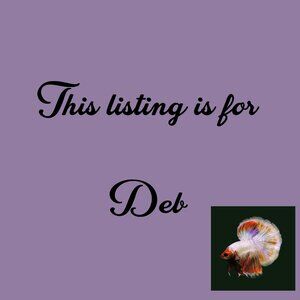 Private listing for Deb